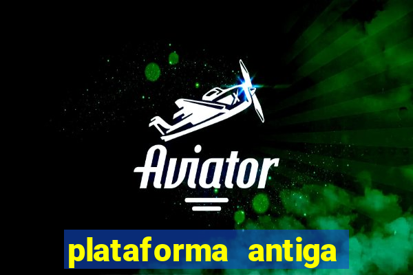 plataforma antiga de jogos